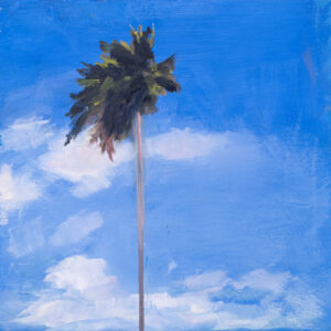 Joy Moser, "Lonely Palm," oil on wood panel